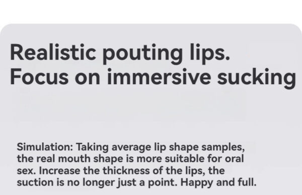 Enhance intimate experiences with realistic pouting lips designed for lifelike oral simulation.